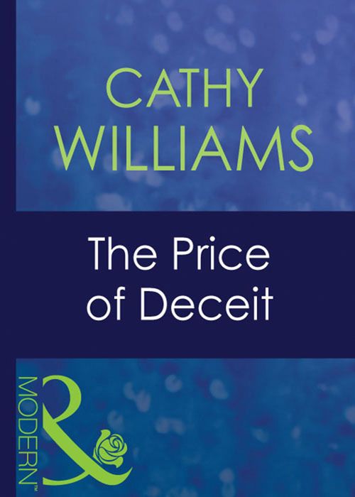 The Price Of Deceit (Christmas, Book 3) (Mills & Boon Modern) by Cathy Williams
