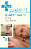 Gina's Little Secret (Mills & Boon Medical) by Jennifer Taylor