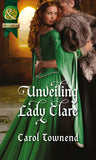 Unveiling Lady Clare (Knights of Champagne, Book 2) (Mills & Boon Historical) by Carol Townend
