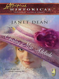 Courting Miss Adelaide (Mills & Boon Historical): First edition by Janet Dean (9781408937761)