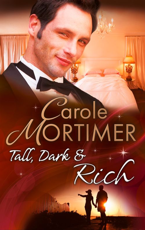 Tall, Dark & Rich: His Christmas Virgin / Married by Christmas / A Yuletide Seduction: First edition by Carole Mortimer (9781472041548)
