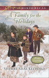 A Family For The Holidays (Prairie Courtships, Book 3) (Mills & Boon Love Inspired Historical) by Sherri Shackelford