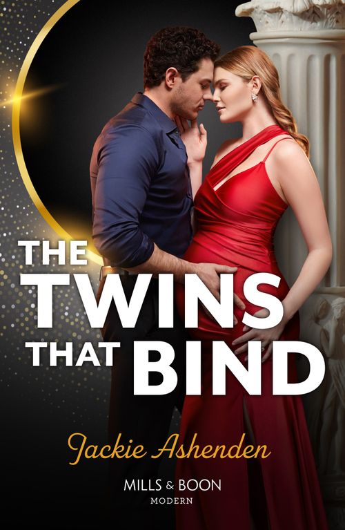 The Twins That Bind (Scandalous Heirs, Book 2) (Mills & Boon Modern) by Jackie Ashenden (9780008936242)