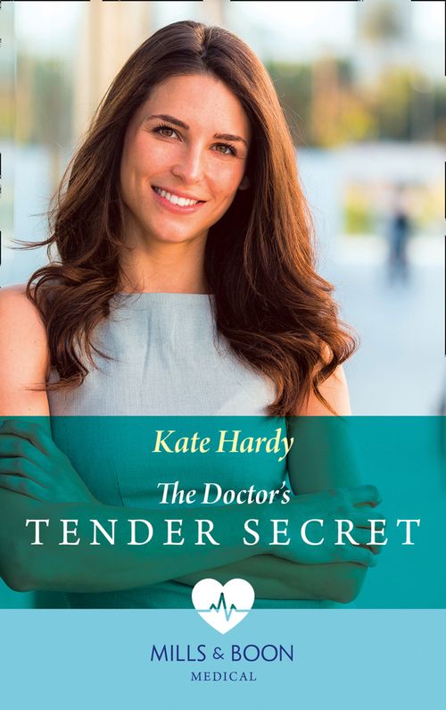 The Doctor's Tender Secret (London City General, Book 1) (Mills & Boon Medical) (9781474050296)