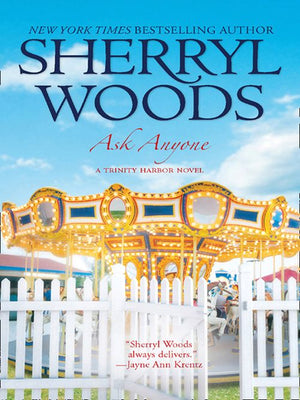 Ask Anyone (A Trinity Harbor Novel, Book 2) by Sherryl Woods