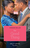 Her Good Thing (For Your Love, Book 1) by Vanessa Miller