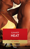 Summer Heat: First edition by A.C. Arthur (9781408921746)