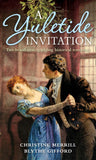 A Yuletide Invitation: The Mistletoe Wager / The Harlot's Daughter by Christine Merrill and Blythe Gifford
