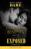 Enemies With Benefits / Exposed: Enemies with Benefits / Exposed (Dirty Rich Boys) (Mills & Boon Dare) by Zara Cox and Cathryn Fox