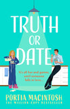 Truth Or Date by Portia MacIntosh