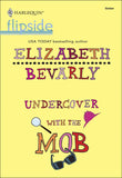 Undercover with the Mob by Elizabeth Bevarly