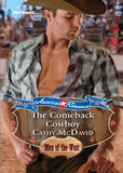 The Comeback Cowboy (American Romance's Men of the West, Book 3) (Mills & Boon Love Inspired) by Cathy McDavid