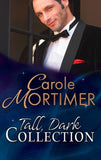 Tall, Dark... Collection by Carole Mortimer