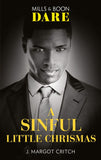 A Sinful Little Christmas (Sin City Brotherhood, Book 5) (Mills & Boon Dare) by J. Margot Critch
