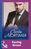 Saving Grace (Mills & Boon Modern) by Carole Mortimer
