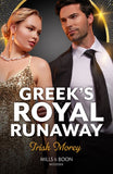 Greek's Royal Runaway (Mills & Boon Modern) by Trish Morey (9780008946043)