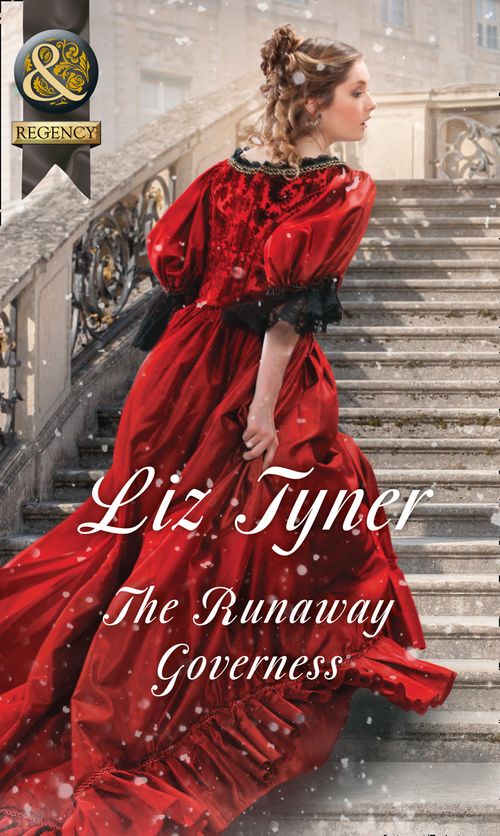 The Runaway Governess (The Governess Tales, Book 3) (Mills & Boon Historical) by Liz Tyner (9781474042680)