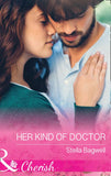 Her Kind Of Doctor (Men of the West, Book 37) (Mills & Boon Cherish) by Stella Bagwell