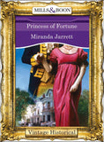Princess Of Fortune (Regency, Book 58) (Mills & Boon Historical) by Miranda Jarrett
