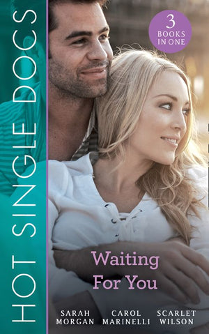 Hot Single Docs: Waiting For You: St Piran's: Prince on the Children's Ward (St Piran's Hospital) / 200 Harley Street: Surgeon in a Tux (200 Harley Street) / 200 Harley Street: Girl from the Red Carpet (200 Harley Street) (9781474085397)
