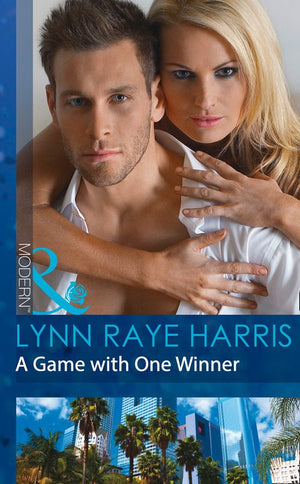 A Game With One Winner (Scandal in the Spotlight, Book 5) (Mills & Boon Modern) by Lynn Raye Harris