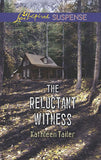 The Reluctant Witness (Mills & Boon Love Inspired Suspense): First edition by Kathleen Tailer (9781472014757)