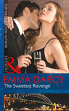 The Sweetest Revenge (Mills & Boon Modern) by Emma Darcy