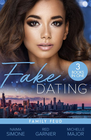 Fake Dating: Family Feud – 3 Books in 1 by Naima Simone, Red Garnier and Michelle Major (9780008934095)