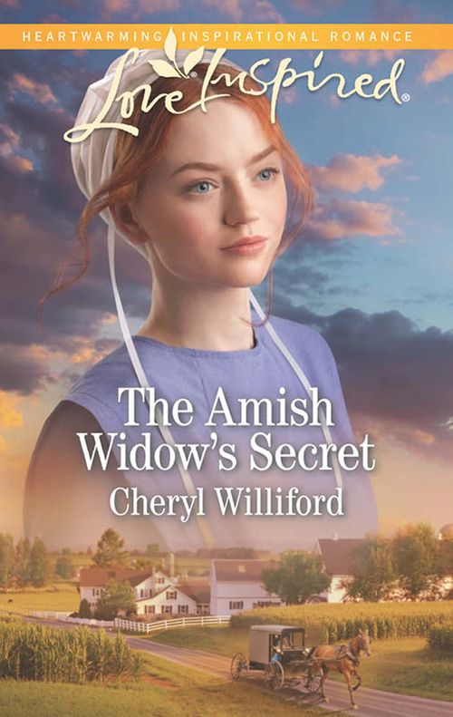 The Amish Widow's Secret (Mills & Boon Love Inspired): First edition by Cheryl Williford (9781474033442)