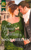 His Unusual Governess (Mills & Boon Historical) by Anne Herries