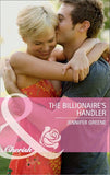 The Billionaire's Handler (Mills & Boon Cherish) by Jennifer Greene
