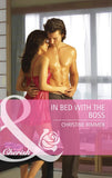 In Bed with the Boss (Back in Business, Book 1) (Mills & Boon Cherish): First edition by Christine Rimmer (9781408910597)