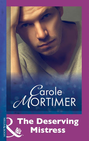 The Deserving Mistress (Mills & Boon Modern) by Carole Mortimer