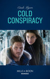 Cold Conspiracy (Eagle Mountain Murder Mystery: Winter Storm W, Book 3) (Mills & Boon Heroes) by Cindi Myers (9781474094405)