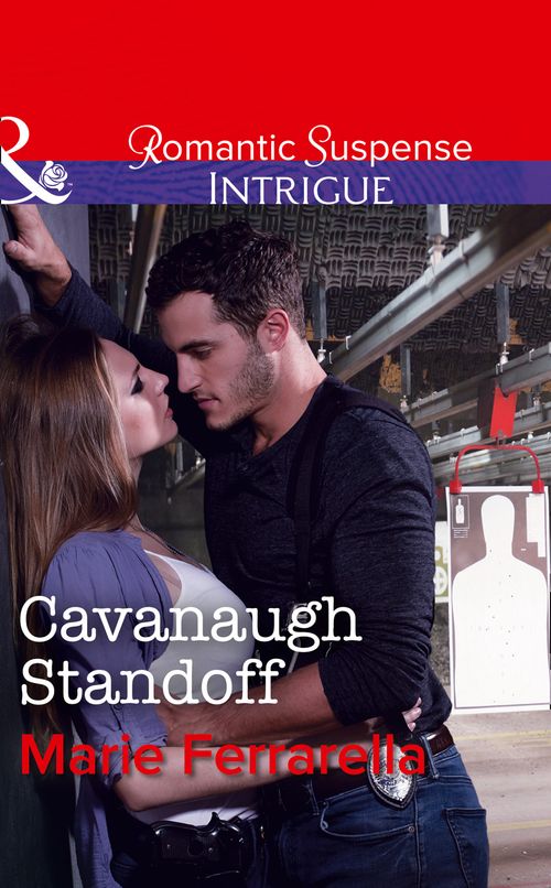 Cavanaugh Standoff (Cavanaugh Justice, Book 35) (Mills & Boon Intrigue) by Marie Ferrarella