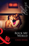 Rock My World (The Wrong Bed, Book 33) (Mills & Boon Blaze) by Cindi Myers
