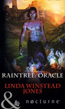 Raintree: Oracle (Raintree, Book 5) (Mills & Boon Nocturne) by Linda Winstead Jones