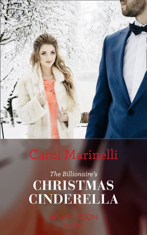 The Billionaire's Christmas Cinderella (Mills & Boon Modern) (9781474072809)