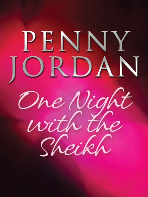 One Night with the Sheikh (Arabian Nights, Book 2): First edition by Penny Jordan (9781408952399)