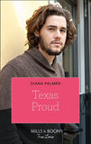 Texas Proud (Long, Tall Texans, Book 50) (Mills & Boon True Love) by Diana Palmer