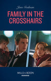Family In The Crosshairs (Sons of Stillwater, Book 4) (Mills & Boon Heroes) by Jane Godman