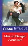 Heir To Danger (Mills & Boon Vintage Intrigue) by Valerie Parv
