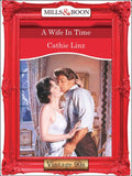 A Wife In Time (Mills & Boon Vintage Desire): First edition by Cathie Linz (9781408992821)