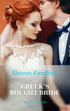 The Greek's Bought Bride (Conveniently Wed!, Book 8) (Mills & Boon Modern) by Sharon Kendrick