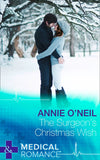 The Surgeon's Christmas Wish (Mills & Boon Medical) by Annie O'Neil
