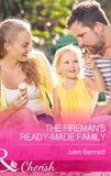 The Fireman's Ready-Made Family (The St. Johns of Stonerock, Book 2) (Mills & Boon Cherish) by Jules Bennett