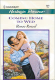 Coming Home To Wed (Mills & Boon Cherish) by Renee Roszel