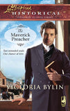 The Maverick Preacher (Mills & Boon Historical): First edition by Victoria Bylin (9781408938041)