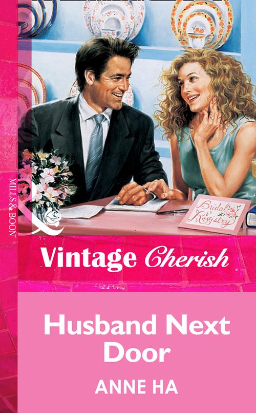 Husband Next Door (Mills & Boon Vintage Cherish) by Anne Ha
