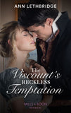 The Viscount's Reckless Temptation (Mills & Boon Historical) by Ann Lethbridge